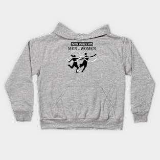 Always Battle with Men & Women Kids Hoodie